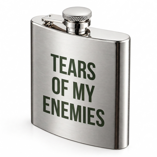 Tears of my Enemies - novelty flask